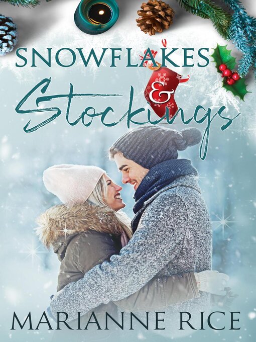 Title details for Snowflakes & Stockings by Marianne Rice - Available